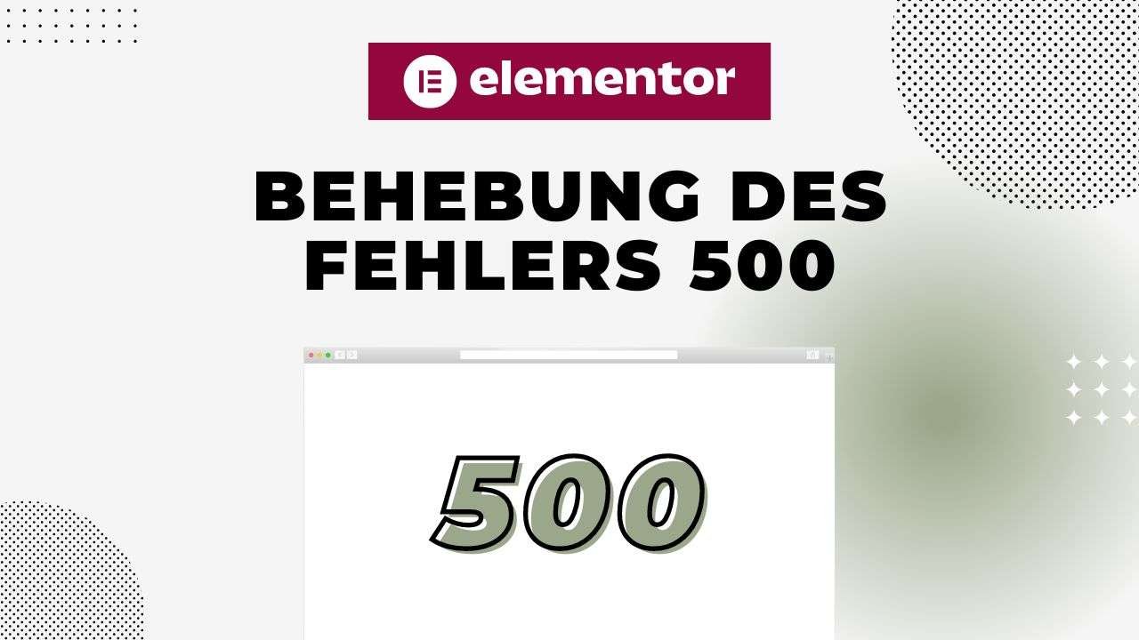 Fehler 500 Elementor